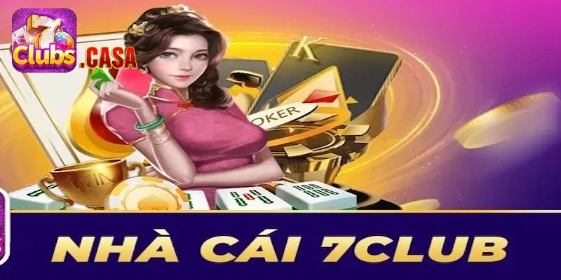 Giới thiệu 7Club cho hội viên mới